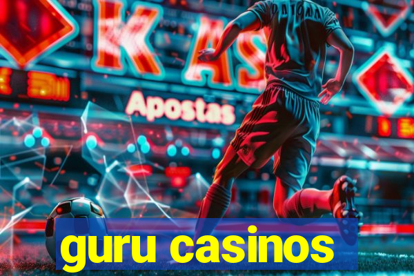 guru casinos